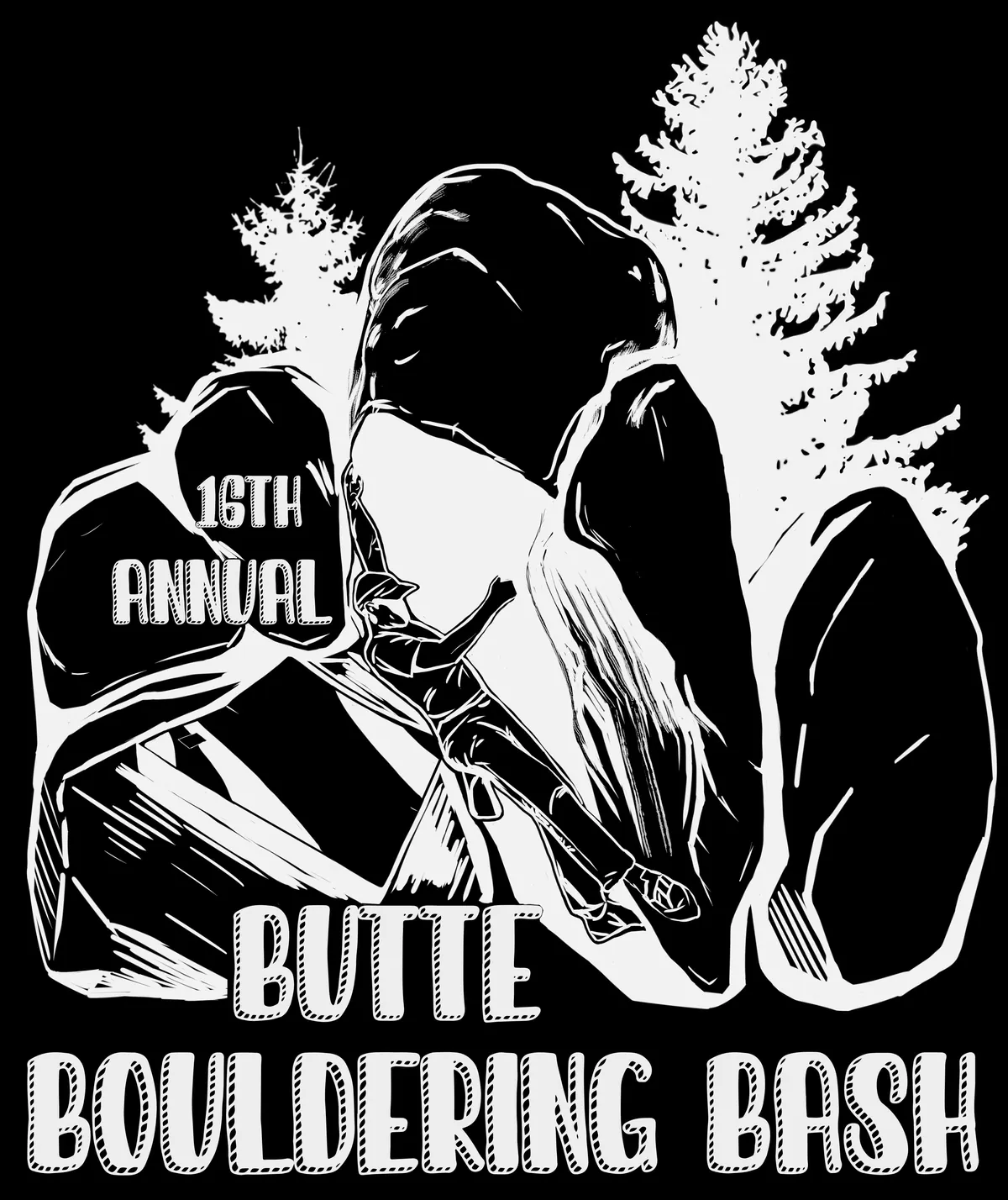 Poster: a climber pulling over a boulder among pines. 16th Annual Butte Bouldering Bash.